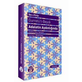 Gurretü'l - Beyza - Adaletin Aydınlığında - İbn-i Firuz