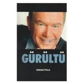 Gürültü - Hakan Pala
