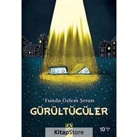 Gürültücüler - Funda Özlem Şeran