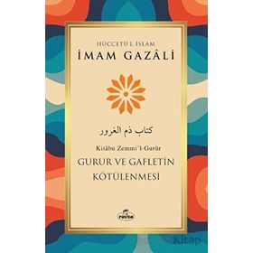 Gurur ve Gafletin Kötülenmesi Ravza Yayınları
