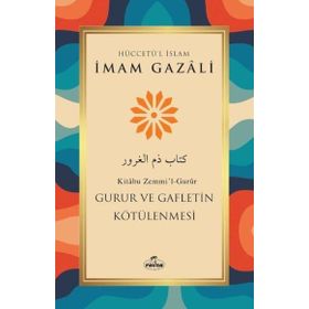 Gurur ve Gafletin Kötülenmesi Ravza Yayınları