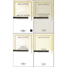 Gurur ve Önyargı - Akıl ve Tutku - Emma - Northanger Manastırı - Jane Austen