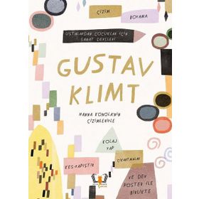 Gustav Klimt Ustalardan Çocuklar İçin Sanat Dersleri - Rachel Williams
