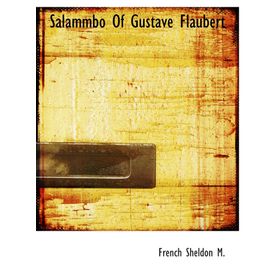 Gustave Flaubert - Salammbo