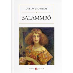 Gustave Flaubert - Salammbo