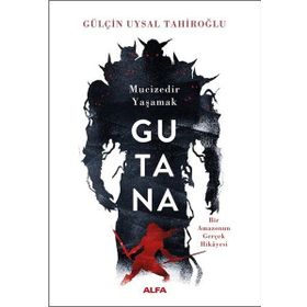 Gutana - Gülçin Uysal Tahiroğlu