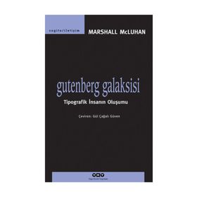 Gutenberg Galaksisi - Marshall Mcluhan