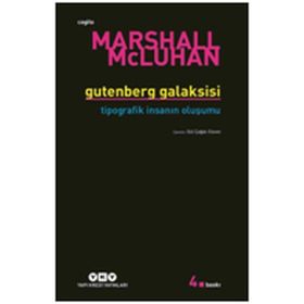 Gutenberg Galaksisi - Marshall Mcluhan