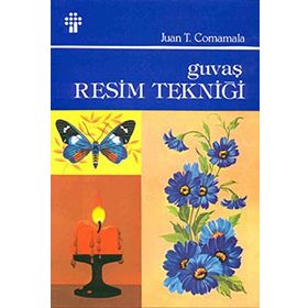 GUVAŞ RESIM TEKNİĞİ - JUAN T.CORMAMALA-(ANAHID DEMIR)