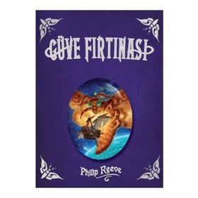 GÜVE FIRTINASI - PHILIP REEVE