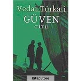 GÜVEN CILT: 2 - VEDAT TÜRKALİ