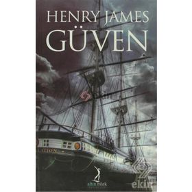 GÜVEN - HENRY JAMES