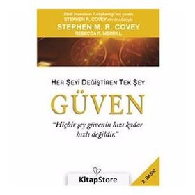 Güven Her Şeyi Değiştiren Tek Şey - Stephen M. R Covey