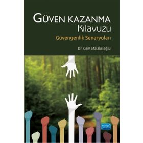 Güven Kazanma Kılavuzu - Cem Malakcıoğlu
