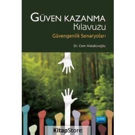 Güven Kazanma Kılavuzu - Cem Malakcıoğlu