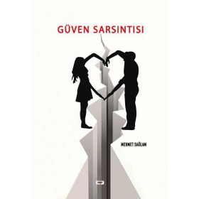 Güven Sarsıntısı - Mehmet Sağlam