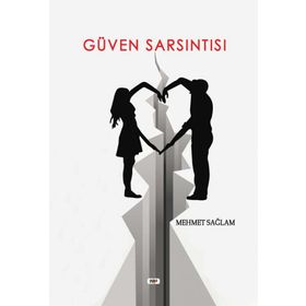 Güven Sarsıntısı - Mehmet Sağlam