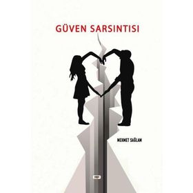 Güven Sarsıntısı - Mehmet Sağlam