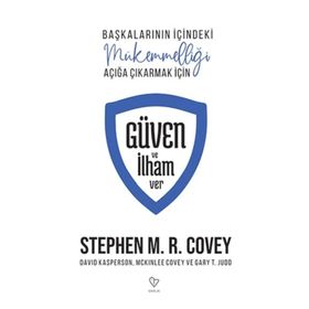 Güven ve İlham Ver Başkalarının İçindeki Mükemmelliği Açığa Çıkarmak İçin Varlık Yayınları