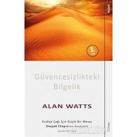 Güvencesizlikteki Bilgelik - Alan Watts