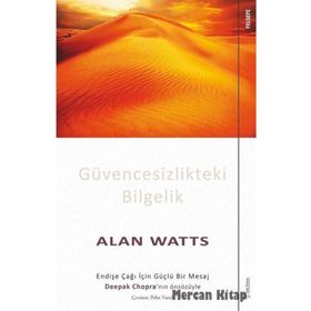 Güvencesizlikteki Bilgelik Endişe Çağı İçin Güçlü Bir Mesaj - Sola Unitas