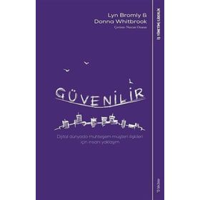 Güvenilir - Dijital Dünyada Muhteşem Müşteri İlişkileri İçin İnsani Yaklaşım - Sola Unitas