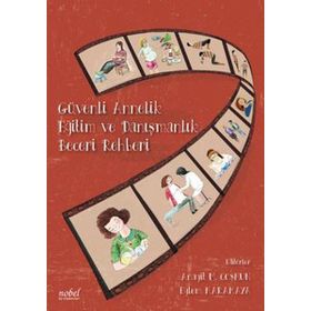 Güvenli Annelik Eğitim Ve Danışmanlık Beceri Rehberi - Anayit M. Coşkun