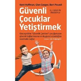 Güvenli Çocuklar Yetiştirmek - Kolektif