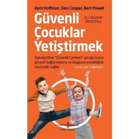 Güvenli Çocuklar Yetiştirmek - Kolektif