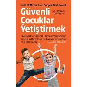 Güvenli Çocuklar Yetiştirmek - Kolektif
