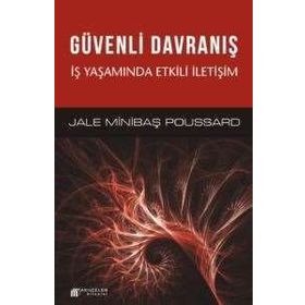 Güvenli Davranış - Jale Minibaş-Poussard