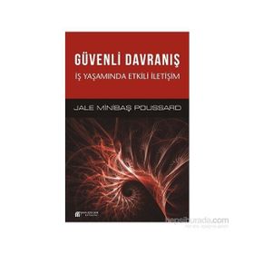 Güvenli Davranış - Jale Minibaş-Poussard