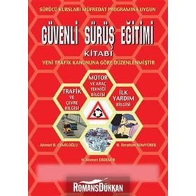 Güvenli Sürüş Eğitimi Kitabı - Ahmet B. Cemiloğlu - H. Ahmet Erdemir