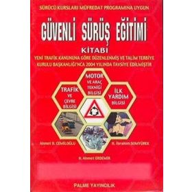 Güvenli Sürüş Eğitimi Kitabı - Ahmet B. Cemiloğlu - H. Ahmet Erdemir