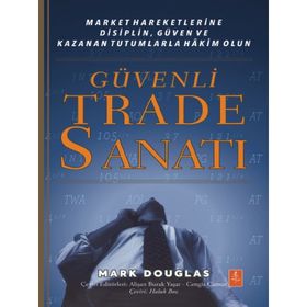 Güvenli Trade Sanatı - Mark Douglas