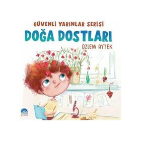 Güvenli Yarınlar Serisi Doğa Dostları Martı Çocuk Yayınları