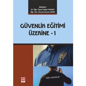 Güvenlik Eğitimi Üzerine 1- Vedat Yılmaz