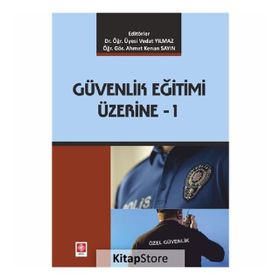Güvenlik Eğitimi Üzerine 1- Vedat Yılmaz