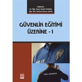 Güvenlik Eğitimi Üzerine 1- Vedat Yılmaz
