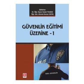 Güvenlik Eğitimi Üzerine 1- Vedat Yılmaz