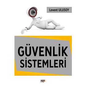 Güvenlik Sistemleri - Levent Ulusoy