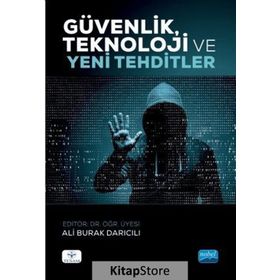 Güvenlik, Teknoloji Ve Yeni Tehditler - Kolektif