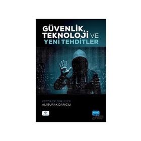 Güvenlik, Teknoloji Ve Yeni Tehditler - Kolektif
