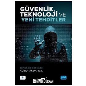 Güvenlik, Teknoloji Ve Yeni Tehditler - Kolektif