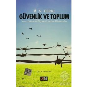 Güvenlik Ve Toplum - R. N. Berkı