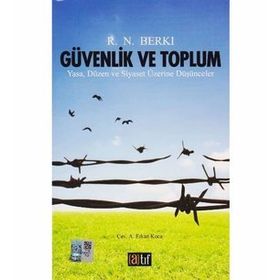 Güvenlik Ve Toplum - R. N. Berkı