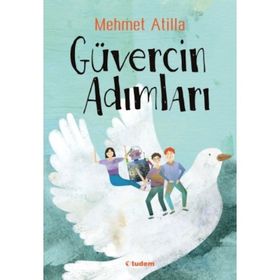 Güvercin Adımları - Mehmet Atilla