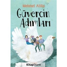 Güvercin Adımları - Mehmet Atilla