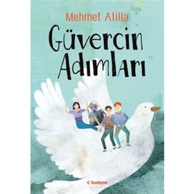 Güvercin Adımları - Mehmet Atilla