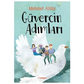 Güvercin Adımları - Mehmet Atilla
